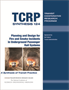 Planning and Design for Fire and Smoke Incidents in Underground Passenger Rail Systems