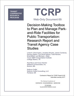 Decision-Making Toolbox to Plan and Manage Park-and-Ride Facilities for Public Transportation: Research Report and Transit Agency Case Studies